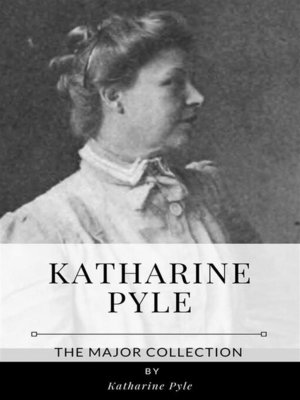 cover image of Katharine Pyle &#8211; the Major Collection